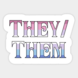 Bigender They/Them Sticker